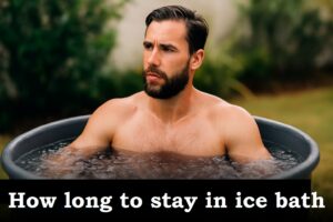 Read more about the article How long to stay in ice bath? Stay Safe and Chill Smart