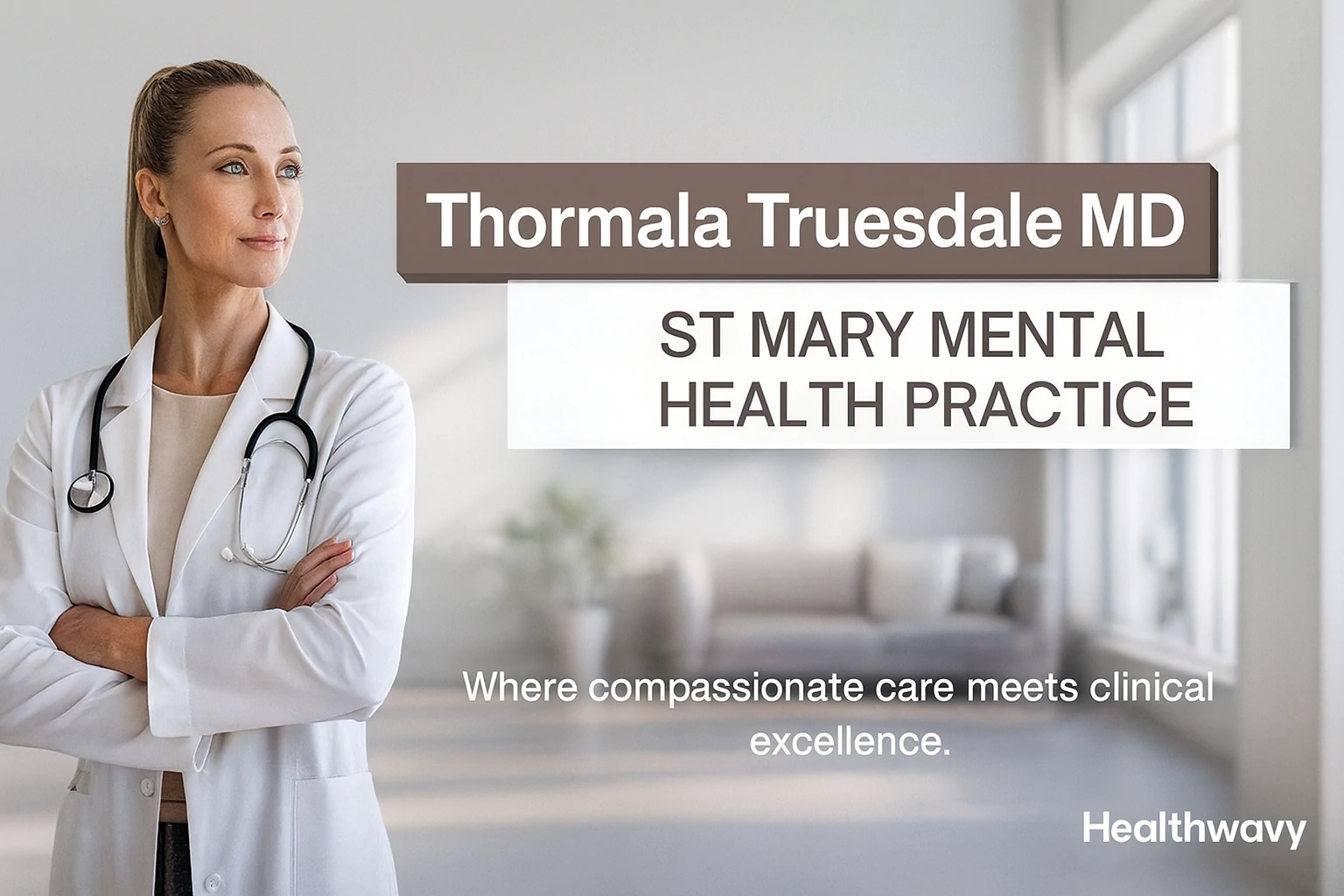 Read more about the article Complete Breakdown of Thormala Truesdale MD St Mary Mental Health Practice in 2025