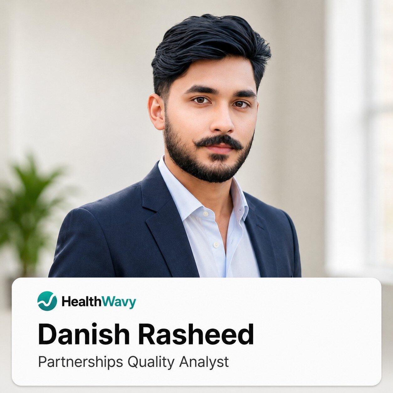 Danish Rasheed HealthWavy partnerships quality analyst
